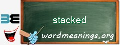 WordMeaning blackboard for stacked